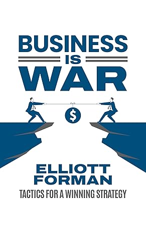 Business is War: Tactics for a Winning Strategy - Epub + Converted Pdf